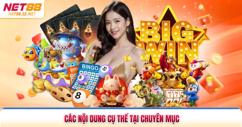 Các nội dung cụ thể tại chuyên mục