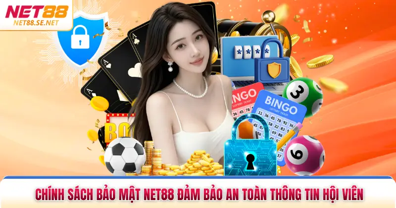 Chính sách bảo mật NET88