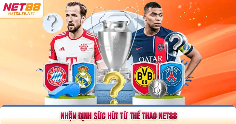 Nhận định sức hút từ thể thao NET88