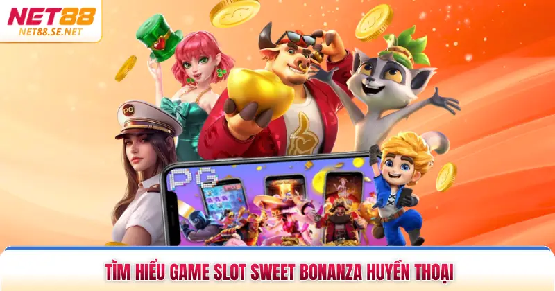 Tìm hiểu game slot sweet bonanza huyền thoại