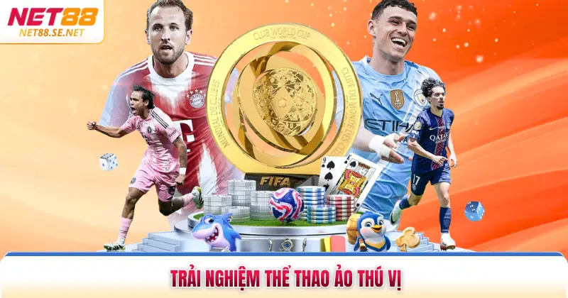 Trải nghiệm thể thao ảo thú vị