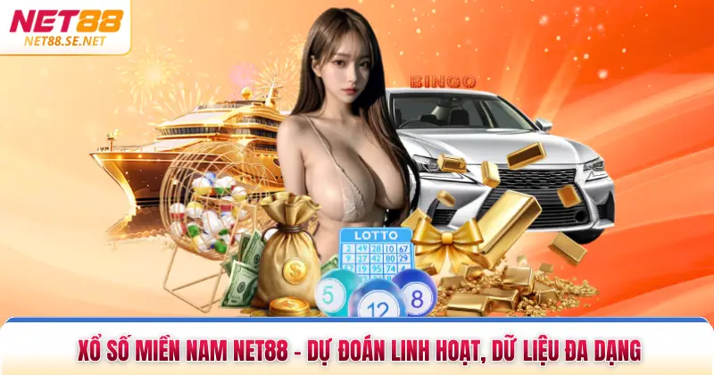 Xổ Số Miền Nam NET88 - Dự Đoán Linh Hoạt, Dữ Liệu Đa Dạng
